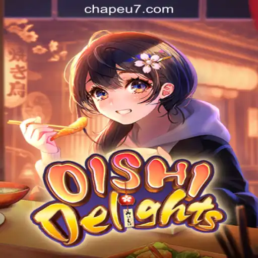 Exploring the Vibrant World of OishiDelights: A Deep Dive into CHAPEU777 Oficial Slots Brasil #1